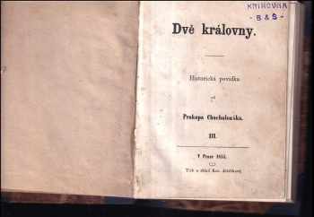 Prokop Chocholoušek: Dvě královny