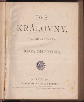 Prokop Chocholoušek: Dvě královny