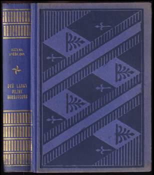 Dvě lásky Filíny Borkovcové