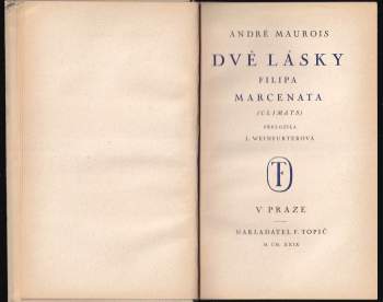 André Maurois: Dvě lásky Filipa Marcenata