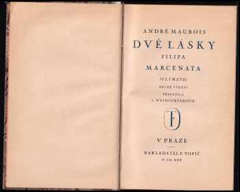 André Maurois: Dvě lásky Filipa Marcenata