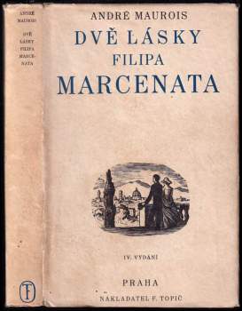 Dvě lásky Filipa Marcenata