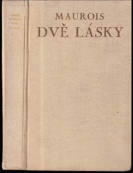 André Maurois: Dvě lásky Filipa Marcenata