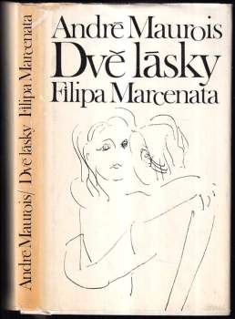 Dvě lásky Filipa Marcenata