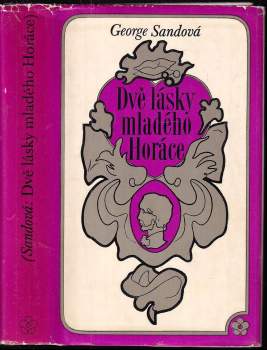 George Sand: Dvě lásky mladého Horáce