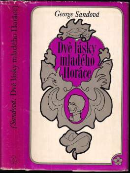 George Sand: Dvě lásky mladého Horáce