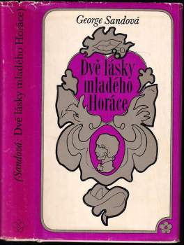 Dvě lásky mladého Horáce