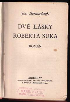 Bernard Kurka: Dvě lásky Roberta Suka