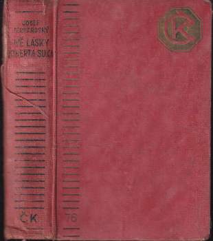 Dvě lásky Roberta Suka
