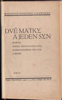 Émile Richebourg: Dvě matky a jeden syn