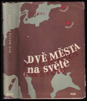 Géza Včelička: Dvě města na světě