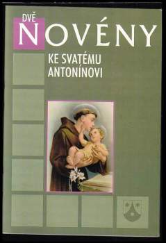 Dvě novény ke svatému Antonínovi