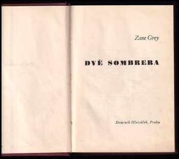 Zane Grey: Dvě sombrera