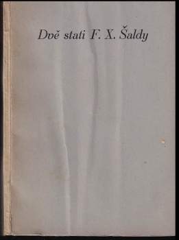 Dvě stati ; O duši národa ; O nové češství