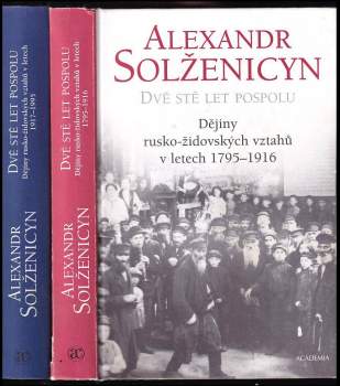 Aleksandr Isajevič Solženicyn: Dvě stě let pospolu
