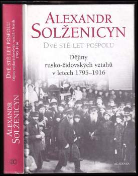 Aleksandr Isajevič Solženicyn: Dvě stě let pospolu