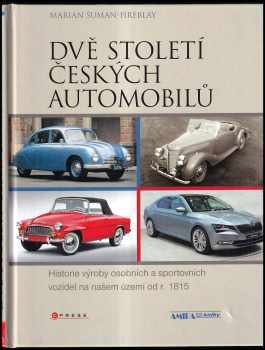 Dvě století českých automobilů