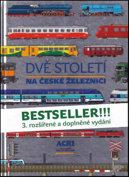 Dvě století na české železnici