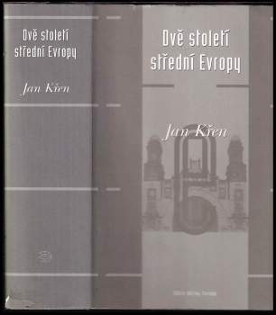 Dvě století střední Evropy