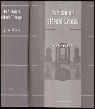 Dvě století střední Evropy