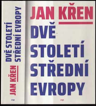 Dvě století střední Evropy