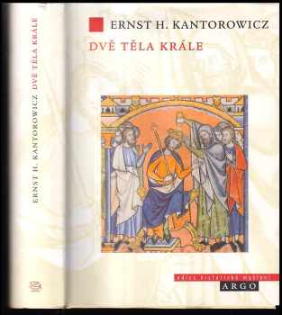 Ernst Kantorowicz: Dvě těla krále