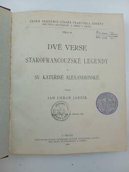 Jan Urban Jarník: Dvě verse starofrancouzské legendy o sv. Kateřině Alexandrinské