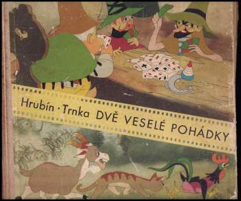 František Hrubín: Dvě veselé pohádky