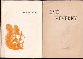Zdeněk Spilka: Dvě veverky