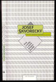 Josef Škvorecký: Dvě vraždy v mém dvojím životě