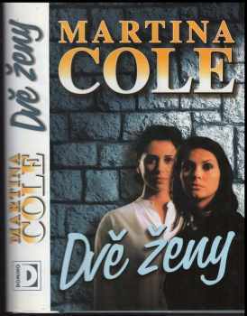 Martina Cole: Dvě ženy