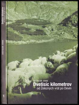 Dvetisíc kilometrov od Železných vrát po Devín
