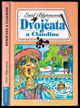 Dvojčata a Claudine : pátý ze série příběhů ze školy St Clare - 5. díl