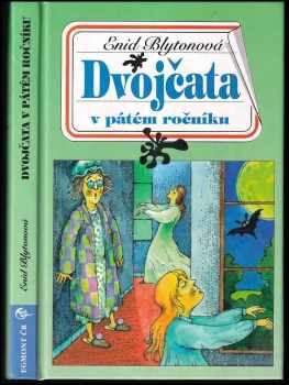 Enid Blyton: Dvojčata v pátém ročníku