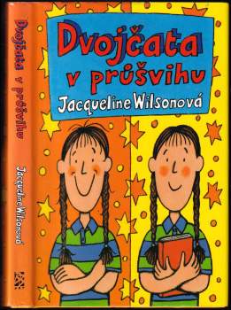 Jacqueline Wilson: Dvojčata v průšvihu