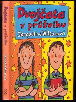 Jacqueline Wilson: Dvojčata v průšvihu
