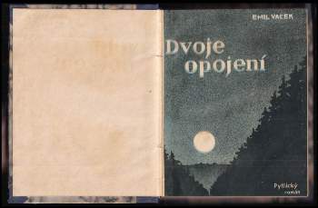 Emil Pavel Vacek: Dvoje opojení