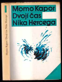 Dvojí čas Nika Hercega