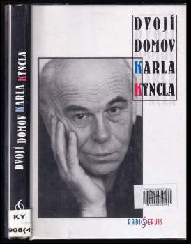 Karel Kyncl: Dvojí domov Karla Kyncla