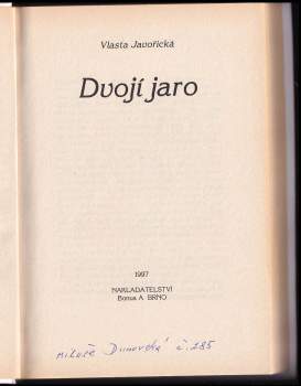 Vlasta Javořická: Dvojí jaro