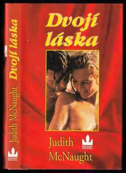 Dvojí láska - Judith McNaught (1998, Baronet) - ID: 451181