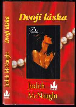 Judith McNaught: Dvojí láska