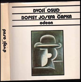 Josef Čapek: Dvojí osud