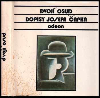 Josef Čapek: Dvojí osud