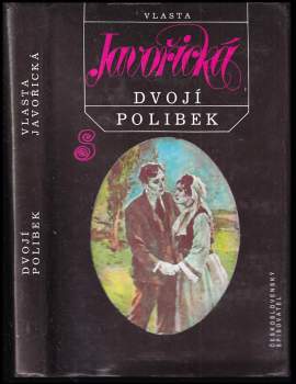 Vlasta Javořická: Dvojí polibek