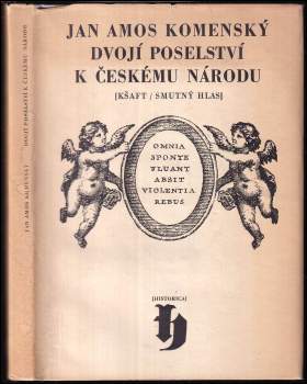 Jan Amos Komenský: Dvojí poselství k českému národu