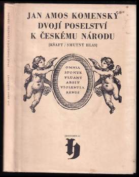 Jan Amos Komenský: Dvojí poselství k českému národu