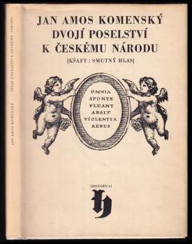 Jan Amos Komenský: Dvojí poselství k českému národu