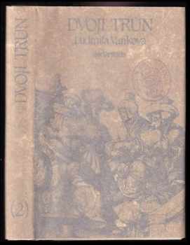 Dvojí trůn : druhý díl trilogie - druhý díl trilogie - Ludmila Vaňková (1989, Melantrich) - ID: 579790