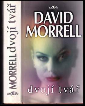 David Morrell: Dvojí tvář